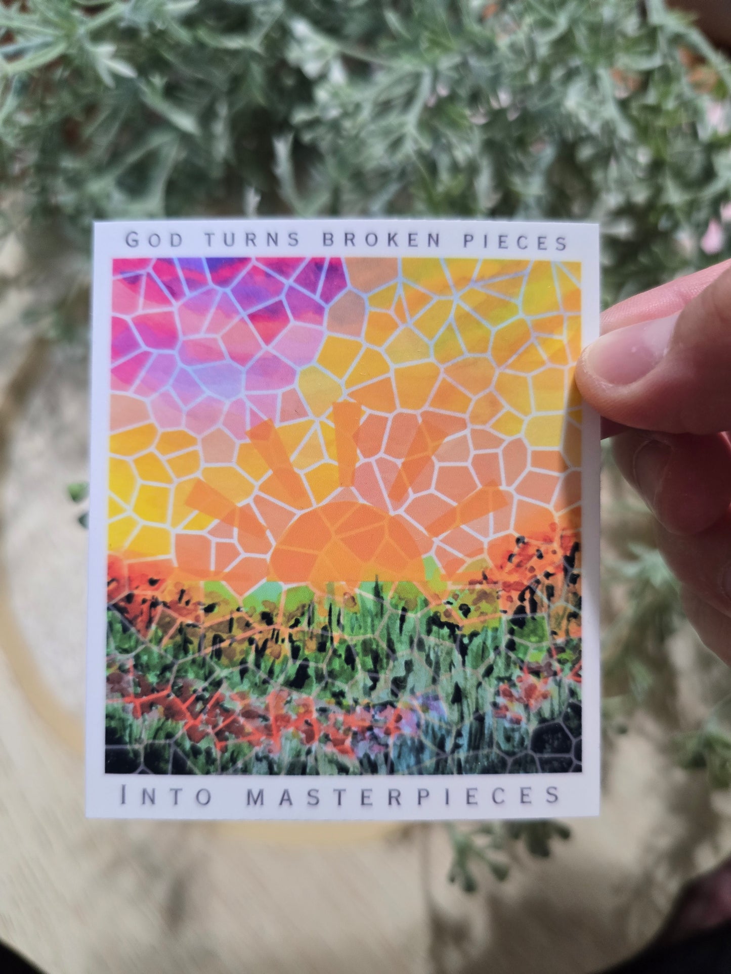 God Turns Broken Pieces Into Masterpieces. Artwork Vinyl Waterproof Sticker.