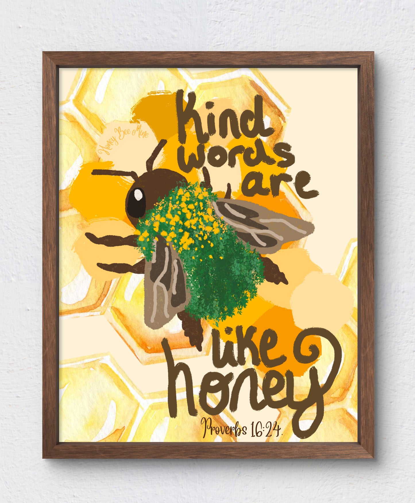 Kind Words Are Like Honey.