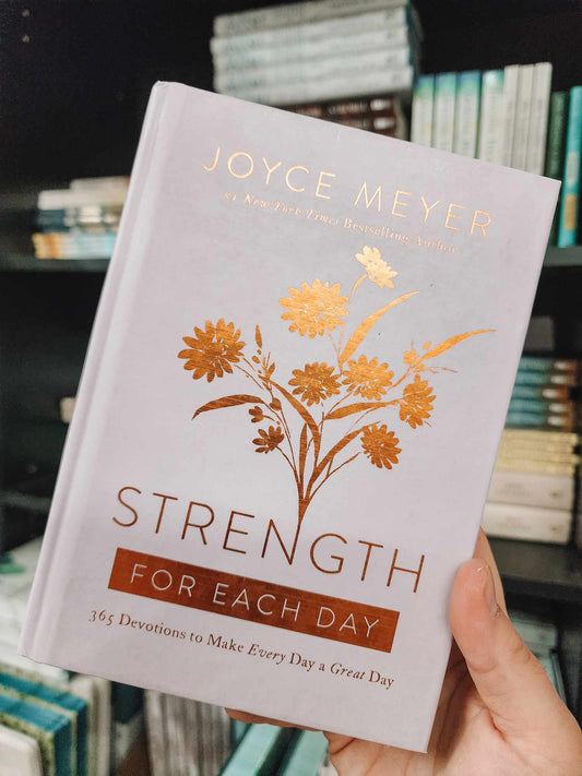 Strength For Each Day Devotional