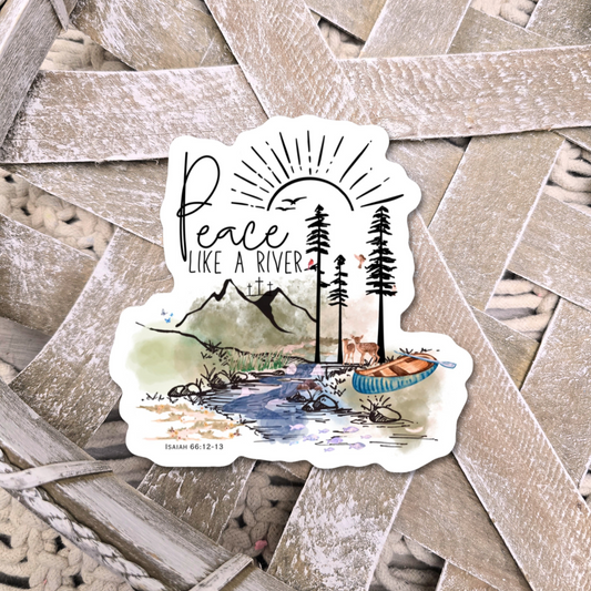 Peace Like a River. Vinyl Artwork Waterproof Sticker.