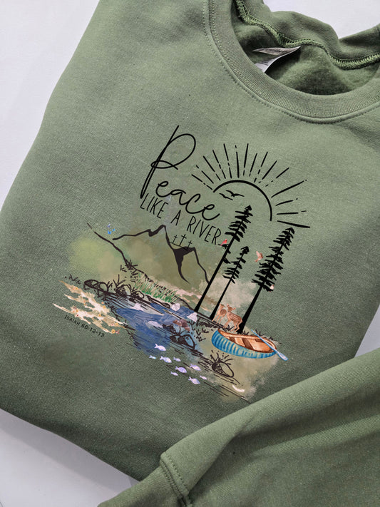 Peace Like a River. Olive Green Crewneck Sweatshirt.