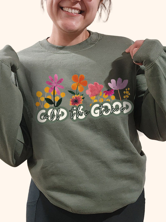 God is Good All The Time. Olive Green Crewneck Sweatshirt.