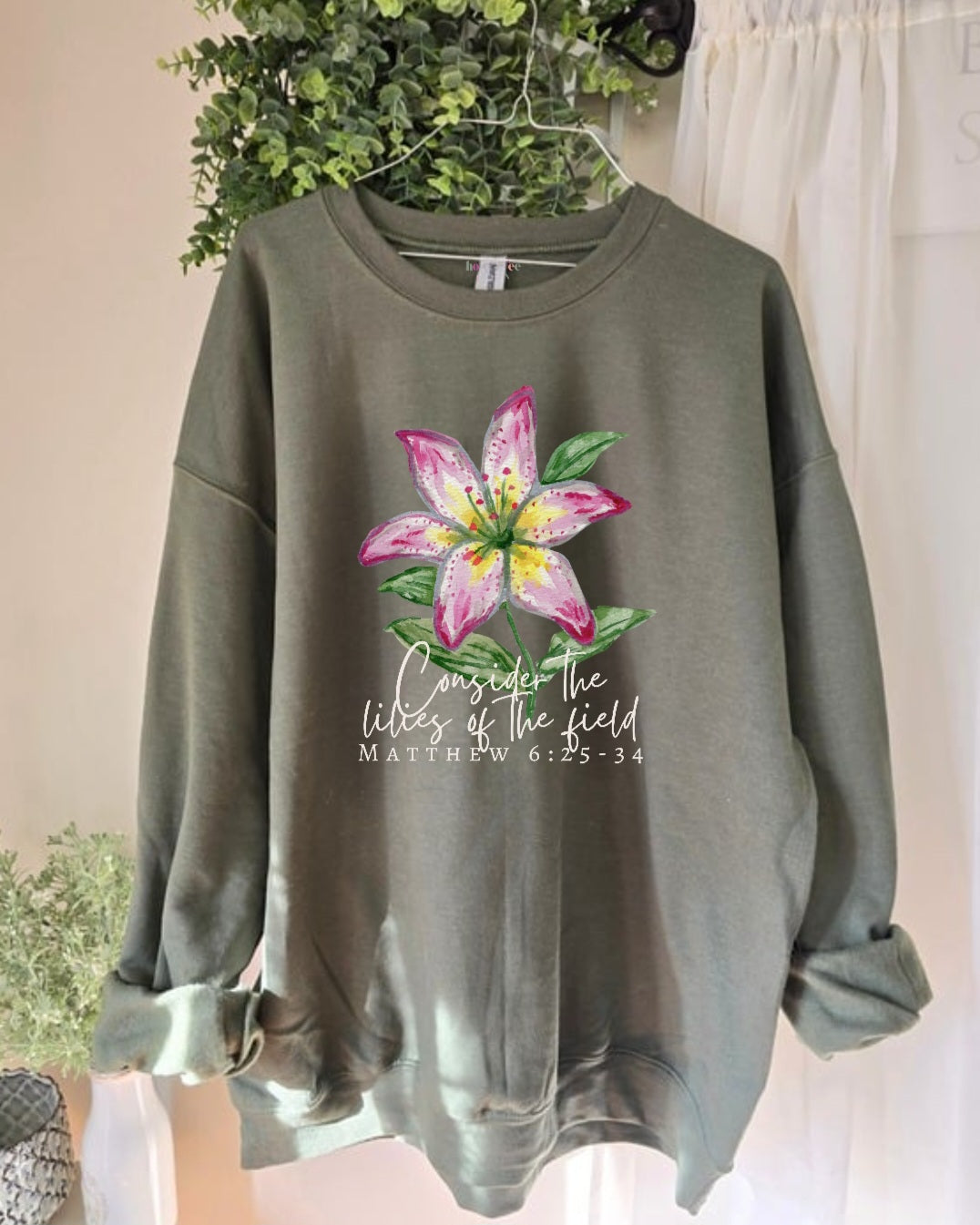 Consider the Lilies. Olive Green Crewneck Sweatshirt.