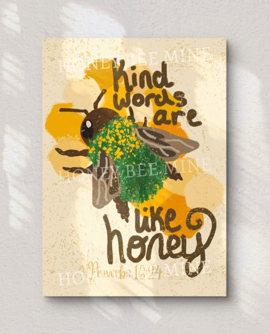 Kind Words Are Like Honey