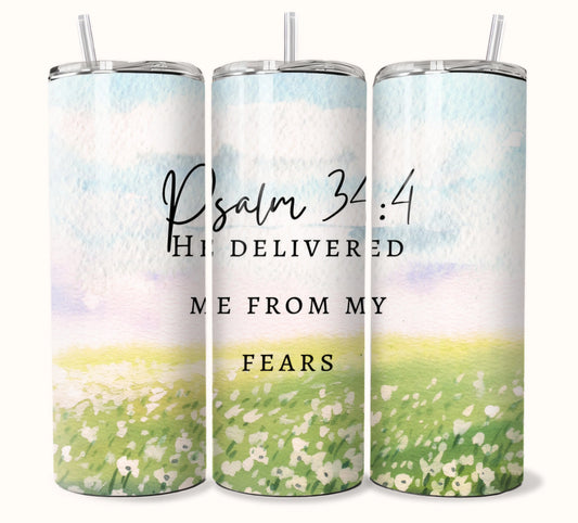 He Delivered Me From My Fears. Artwork Tumbler. Honey Bee Mine