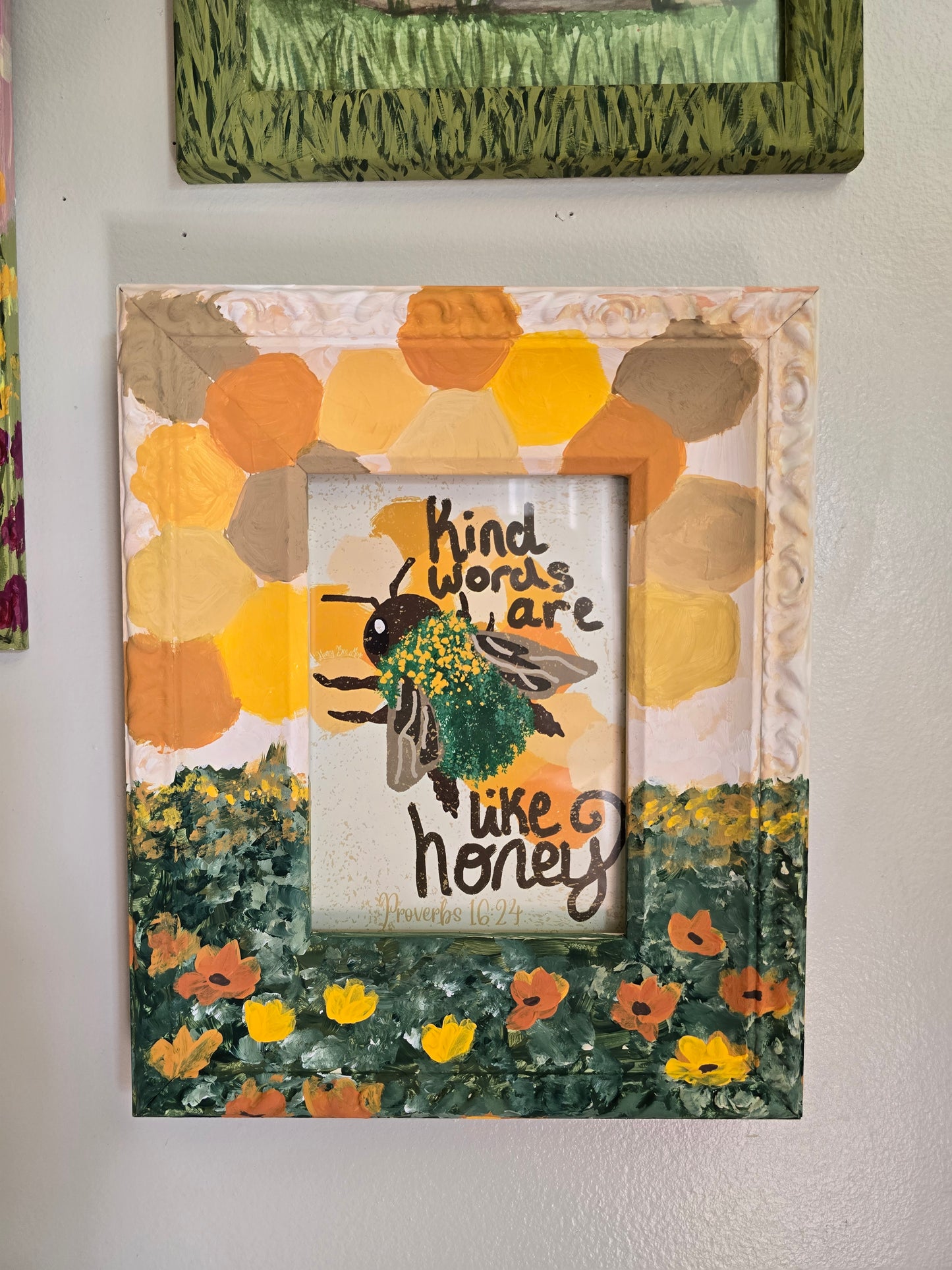 9.5x10.5in Kind Words Are Like Honey. Print Inside Original Painted Frame.