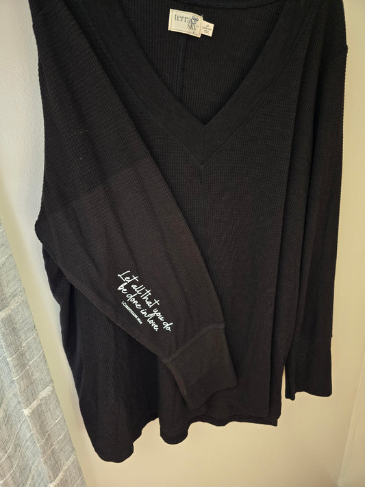 Size Womans 2x. Let All You Do Be Done In Love Black Waffle Knit Light Long Sleeve.