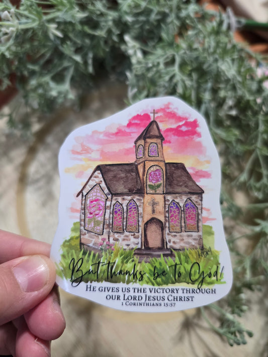 But Thanks Be To God. Artwork Vinyl Waterproof Sticker.