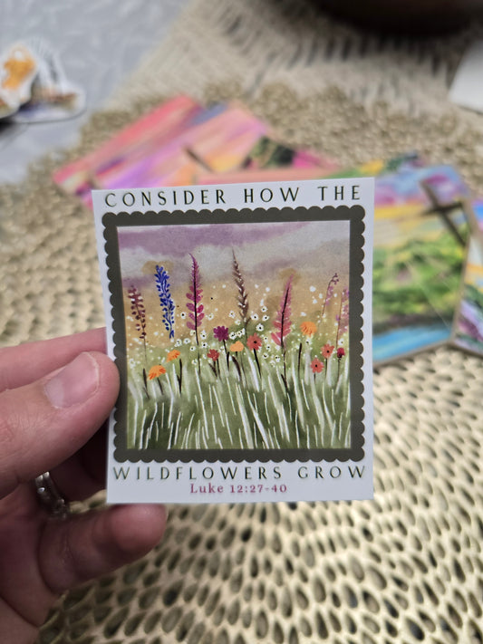 Consider How The Wildflowers Grow. Artwork Vinyl Waterproof Sticker.