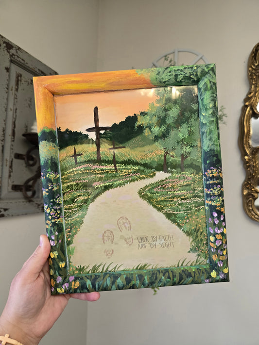 9.5x11.5in Walk By Faith Not By Sight. Print Inside Original Painted Frame.