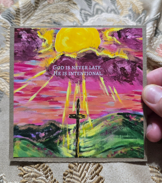 Christian Encouragment Artwork Card. God Is Never Late.
