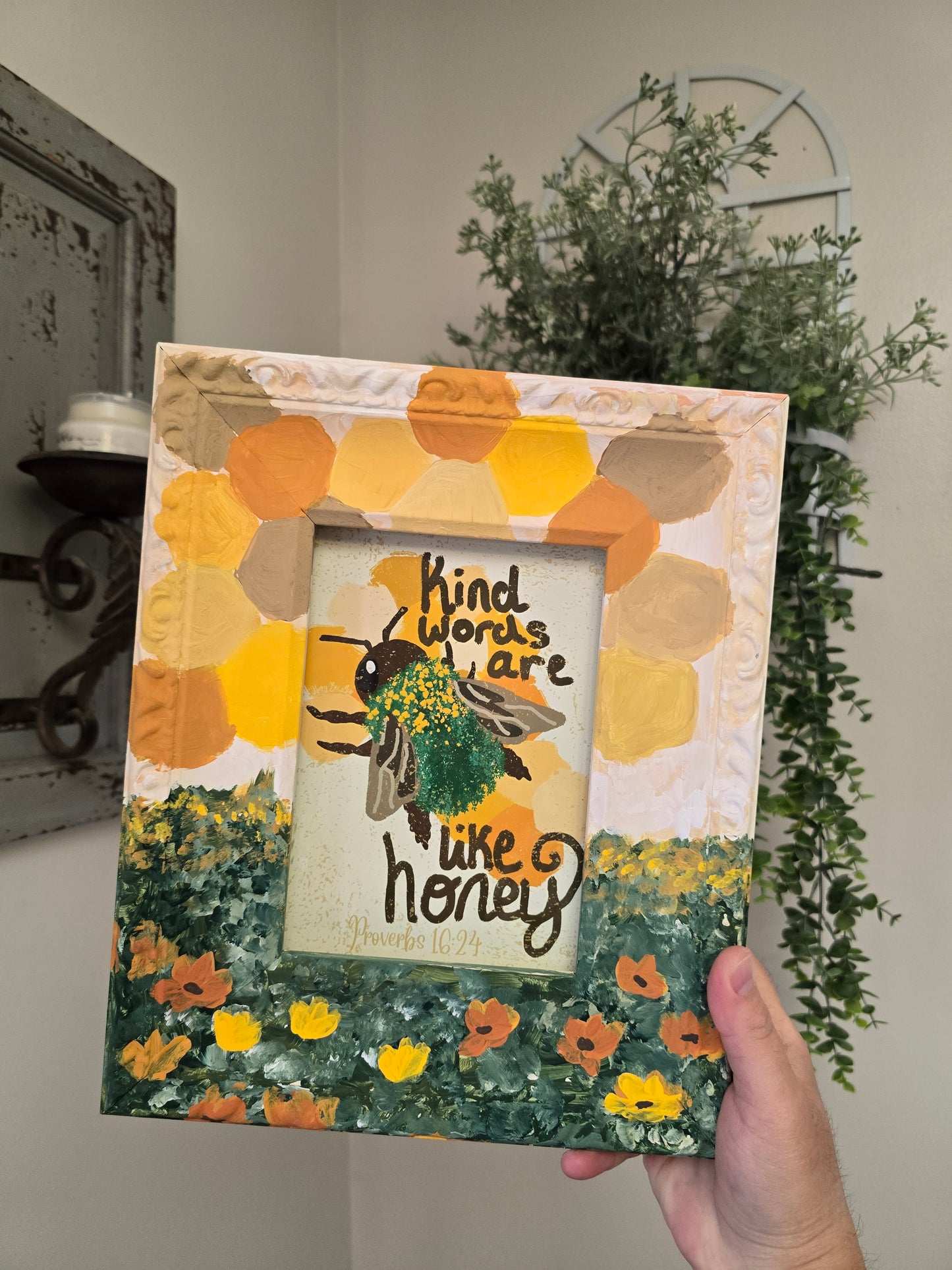 9.5x10.5in Kind Words Are Like Honey. Print Inside Original Painted Frame.